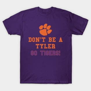 No Tyler! T-Shirt